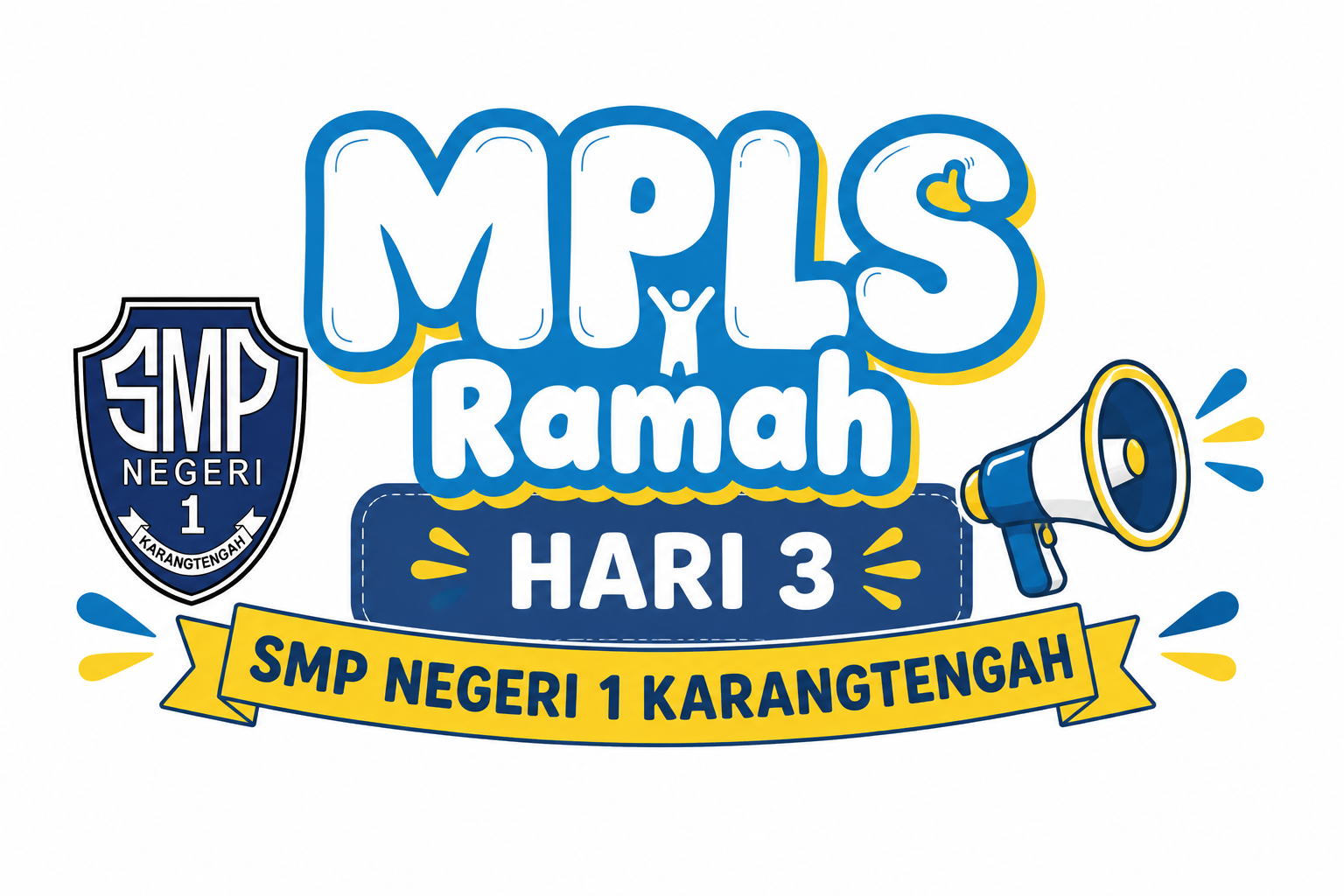 DAY 3 MPLS RAMAH 2026 SMP Negeri 1 Karangtengah mpls hari 3