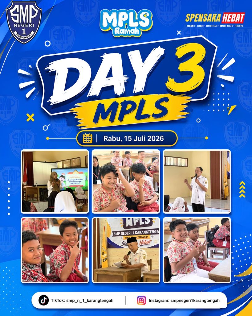 DAY 3 MPLS RAMAH 2026 SMP Negeri 1 Karangtengah 📚 day 3 mpls ramah 2026smp negeri 1 karangtengahhari ketiga masa pengenalan lingkungan sekolah