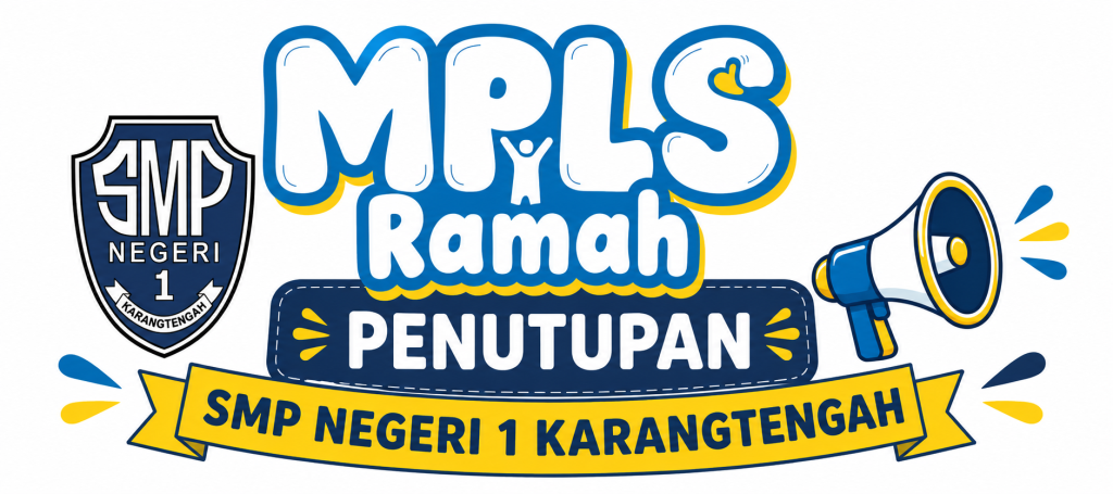 PENUTUPAN MPLS RAMAH 2026 SMP NEGERI 1 KARANGTENGAH