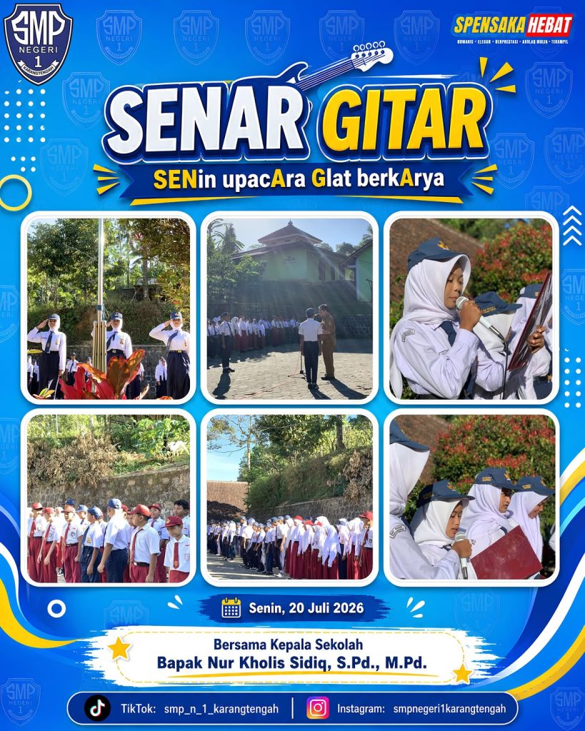 Bangun Kedisiplinan dan Karakter, SMP Negeri 1 Karangtengah Kembali Gelar Kegiatan SENARGITAR senin upacara giat berkaryasenin, 20 juli 2026kegiatan senargitar kembali dilaksanakan di smp ne (2)