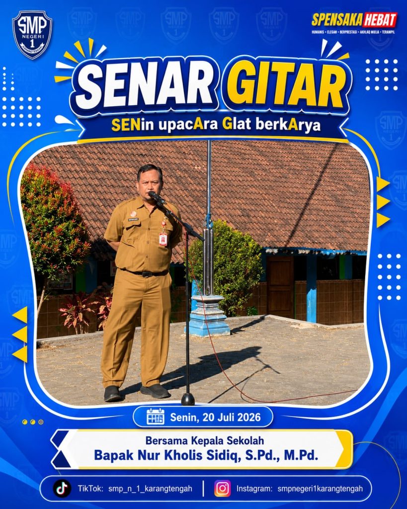 Bangun Kedisiplinan dan Karakter, SMP Negeri 1 Karangtengah Kembali Gelar Kegiatan SENARGITAR senin upacara giat berkaryasenin, 20 juli 2026kegiatan senargitar kembali dilaksanakan di smp ne